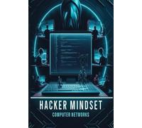 Hacker Mindset: Redes de Computadores (Pilares Da Cibersegurança)