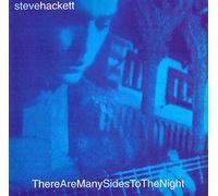 Steve Hackett - There Are Many Sides To The Night