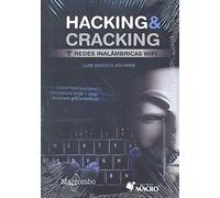 Hacking &cracking. Redes inalámbricas wifi | Luis Angulo Aguirre