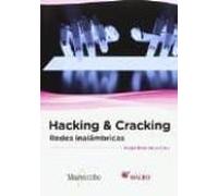 Hacking & Cracking: Redes Inalambricas