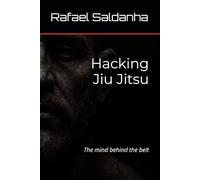 Hacking Jiu Jitsu: The mind behind the belt
