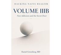 HACKING NAIVE REALISM IIIB: NON-ADHESION AND THE SECRET DOOR