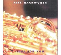 Hackworth, Jeff - Just for You