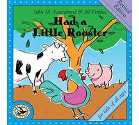 Had a Little Rooster (Revised)