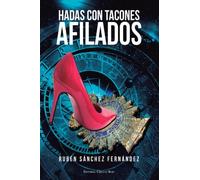 Hadas con tacones afilados (SIN COLECCION)
