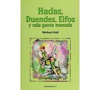 Hadas, duendes, elfos y más gente menuda