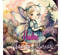 Hadas Libro de Colorear para Niños y Adultos: Colorea Mágicas Hadas de Fantasía mientras despiertas tu creatividad con hermosos colores (Reinos de Fantasía)