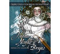 Hadas, Ninfas y Brujas - Libro para Colorear: Volume 1 (Enchanted Colors)