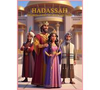 HADASSAH -The Orphan Girl That Became Queen.