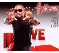 Haddaway - You Gave Me Love [Import]
