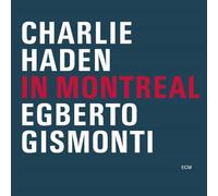 Haden, Charlie / Gismonti, Egberto - IN MONTREAL (Japanese Reissue)