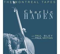 Haden, Charlie - The Montreal Tapes
