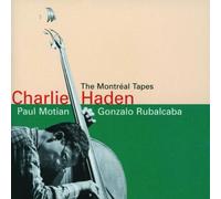 Haden,Charlie W.(Rubalcaba/+) - The Montreal Tapes