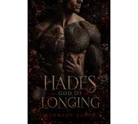Hades: God of Longing: A Persephone and Hades Dark Romance (Gods of Obsidian)