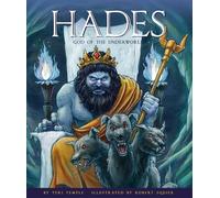 Hades: God of the Underworld (Greek Gods and Goddesses)