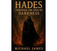 Hades: Through The Eyes Of Darkness: 3