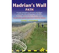 Hadrian s wall path: Two-way guide: Bowness to Newcastle and Newcastle to Bowness (Trailblazer Guides)