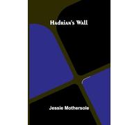 Hadrian'S Wall