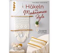 Häkeln im Makramee-Style: Die angesagte Trend-Optik nun auch zum Häkeln