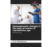 Haemodynamic changes in the body of women of reproductive age: depending on age