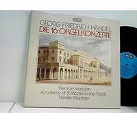 Händel Georg Friedrich George Malcolm und Sir Neville Marriner - George Malcolm, Academy Of St. Martin-in-the-Fields*, Neville Marriner* - Die 16 Orgelkonzerte