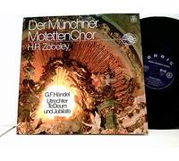 Händel, Georg Friedrich - Hans Rudolf Zöbeley, Münchner Motettenchor - Utrechter Te Deum Und Jubilate