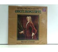 Händel Georg Friedrich und Michael Schneider - Das Hamburger Kammerorchester*, Wilfried Boettcher, - Orgelkonzerte