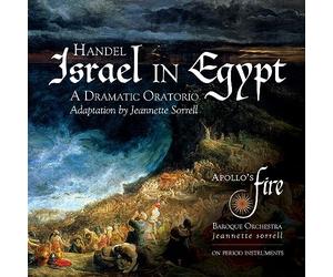 Haendel : Israël en Egypte. Carpenter Haigh, Netter, Moody, Perry, Vogel, Apollo's Fire, Sorrell.