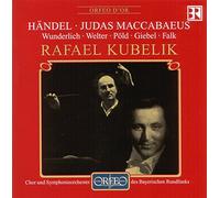 Haendel : Judas Maccabæus, oratorio. Wunderlich, Welter, Giebel, Kubelik.