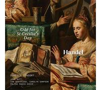 Ian Bostridge, Carolyn Sampson, Dunedin Consort – Haendel: Oda a St.Cecilia