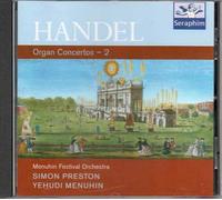 Händel Organ Concertos 2 Menuhin Festival Orchestra Simon Preston, Yehudi Menuhin