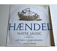 Händel - Water Music (complete) (Frigyes Sandor)