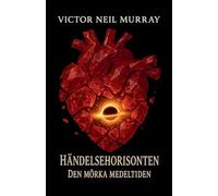 Händelsehorisonten: Den mörka medeltiden: 1 (Event Horizon)