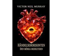 Händelsehorisonten: Den mörka medeltiden: 16 (Event Horizon)