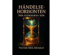 Händelsehorisonten: När stjärnorna dör: 17 (Event Horizon)