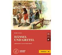 Hänsel und Gretel. Le narrative graduate in tedesco. A1. Con File audio per il download