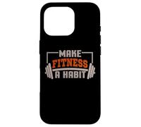 Haga del Fitness un hábito - Mensajes motivacionales Carcasa para iPhone 16 Pro