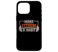 Haga del Fitness un hábito - Mensajes motivacionales Carcasa para iPhone 16 Pro MAX