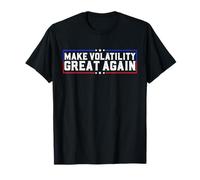 Haga que la volatilidad vuelva a ser grande Trading Funny Stock Trader Broma Camiseta