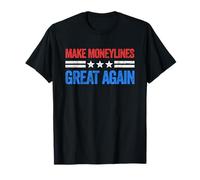 Haga que las líneas de dinero sean geniales de nuevo Apuestas divertidas Apuestas deportivas Camiseta