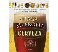 Haga su propia cerveza (Bebidas de autor)