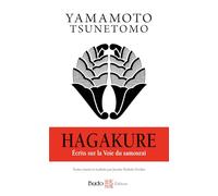 Hagakure: Ecrits sur la Voie du samouraï