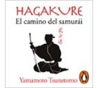Hagakure. El Camino Del Samurái (audiolibro)