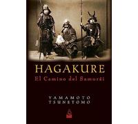 Hagakure: El camino del Samurái (Clásicos orientales)