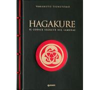 Hagakure. Il codice segreto del samurai