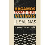 Hagamos como que vivimos