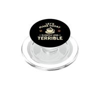 Hagamos Hoy un café un Poco Menos Terrible PopSockets PopGrip para MagSafe