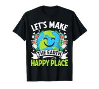 Hagamos la Tierra un Lugar Feliz Camiseta