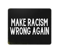Hagamos Que El Racismo Vuelva A Ser Un Error. Alfombrilla Raton Antideslizante Alfombrillas De Mouse Bordes Cosidos Alfombrilla De Ratón para Juego Oficina Escritorio 25X30Cm