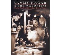 Hagar, Sammy - Cabo Wabo Birthday Bash Tour [USA] [DVD]